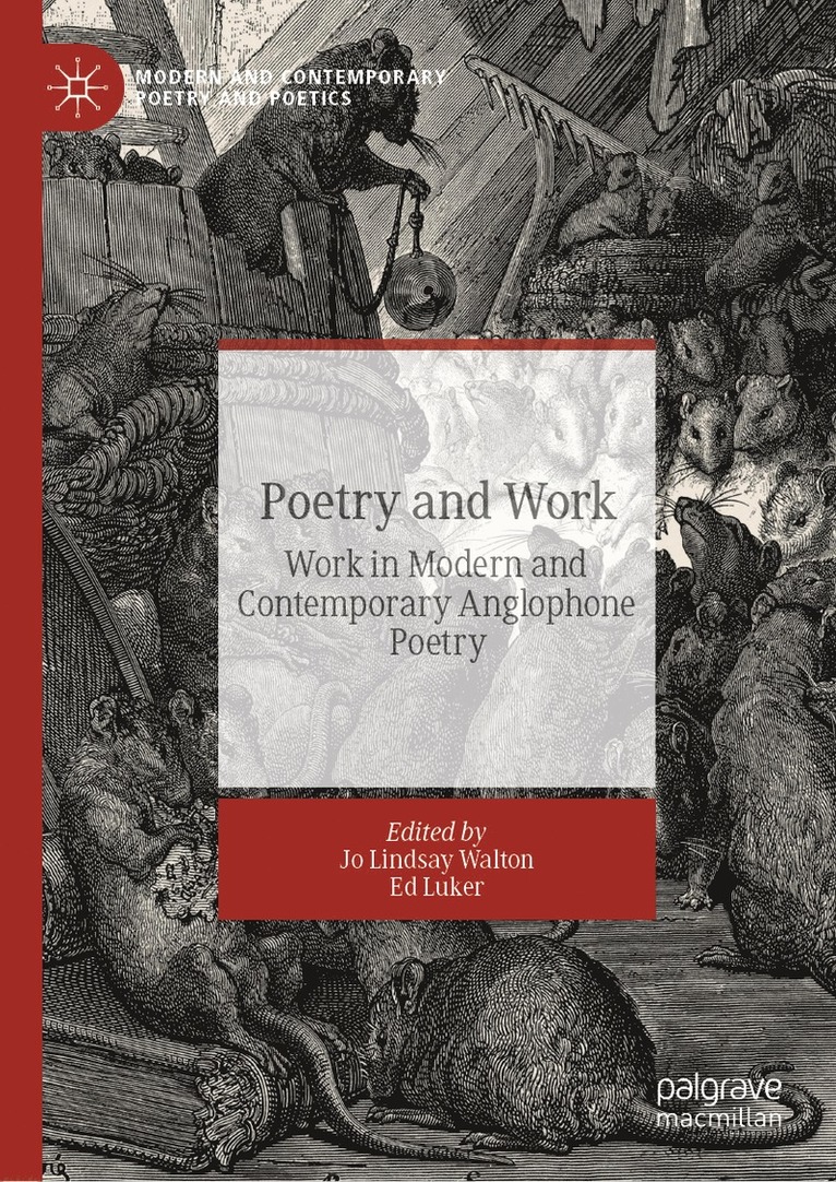 Jo Lindsay Walton, Ed Luker - Poetry and Work, Inbunden