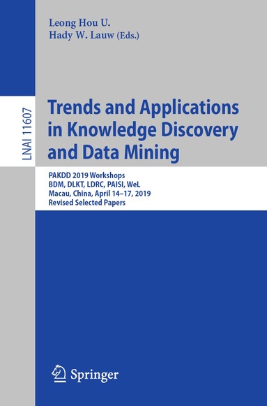Leong Hou U., Hady W. Lauw - Trends and Applications in Knowledge Discovery and Data Mining, Häftad