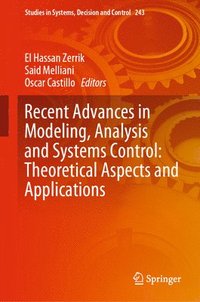 bokomslag Recent Advances in Modeling, Analysis and Systems Control: Theoretical Aspects and Applications