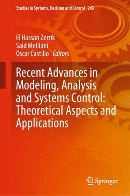 bokomslag Recent Advances in Modeling, Analysis and Systems Control: Theoretical Aspects and Applications