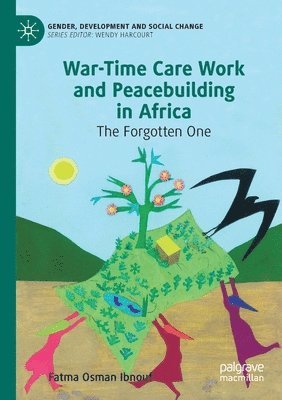 War-Time Care Work and Peacebuilding in Africa 1