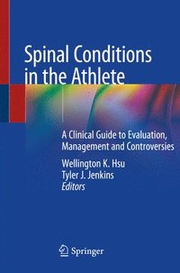 bokomslag Spinal Conditions in the Athlete