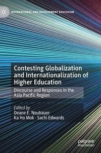 bokomslag Contesting Globalization and Internationalization of Higher Education