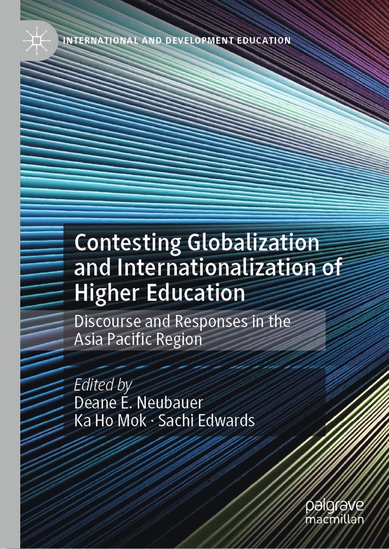 Contesting Globalization and Internationalization of Higher Education 1