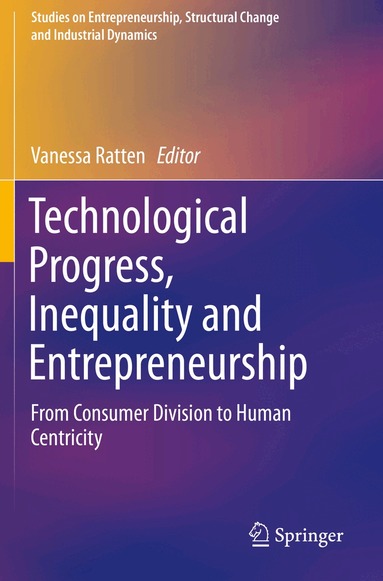 Vanessa Ratten - Technological Progress, Inequality and Entrepreneurship, Häftad