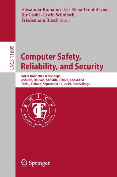 Alexander Romanovsky, Elena Troubitsyna, Ilir Gashi, Erwin Schoitsch, Friedemann Bitsch - Computer Safety, Reliability, and Security, Häftad