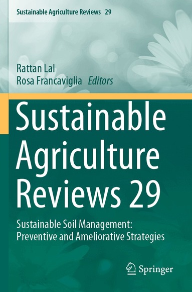 Rattan Lal, Rosa Francaviglia - Sustainable Agriculture Reviews 29, Häftad