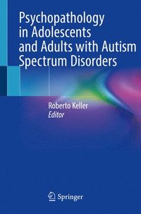 bokomslag Psychopathology in Adolescents and Adults with Autism Spectrum Disorders