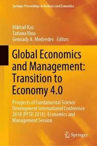 bokomslag Global Economics and Management: Transition to Economy 4.0