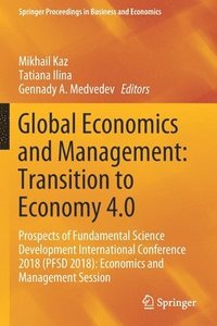 bokomslag Global Economics and Management: Transition to Economy 4.0