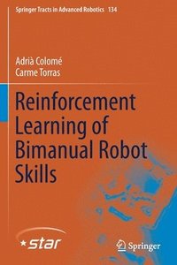 bokomslag Reinforcement Learning of Bimanual Robot Skills