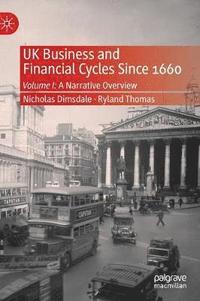 bokomslag UK Business and Financial Cycles Since 1660