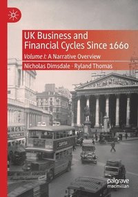 bokomslag UK Business and Financial Cycles Since 1660
