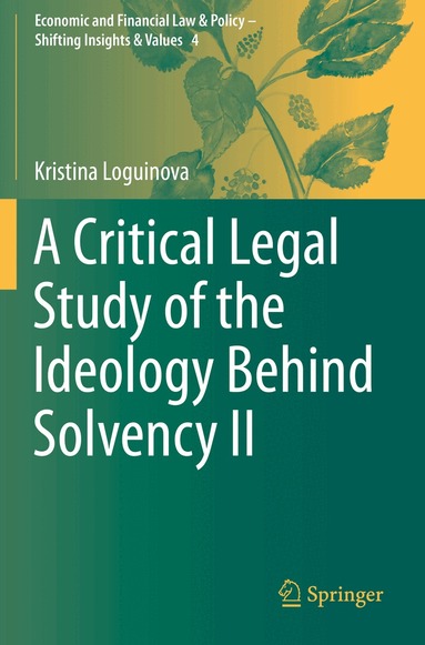 Kristina Loguinova - Critical Legal Study of the Ideology Behind Solvency II, Häftad