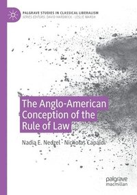 bokomslag The Anglo-American Conception of the Rule of Law