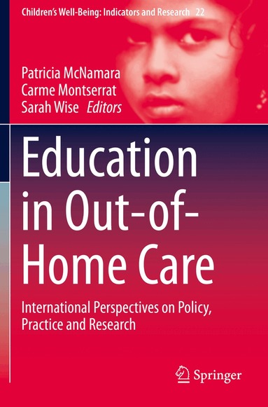 Patricia McNamara, Carme Montserrat, Sarah Wise - Education in Out-of-Home Care, Häftad
