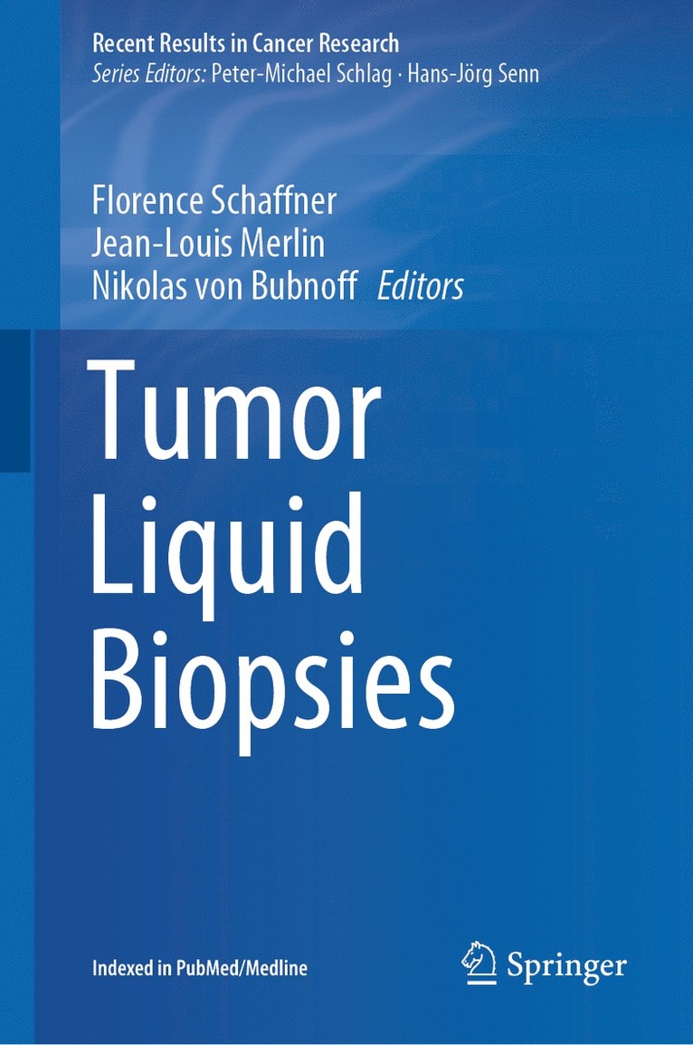 Florence Schaffner, Jean-Louis Merlin, Nikolas von Bubnoff - Tumor Liquid Biopsies, Inbunden