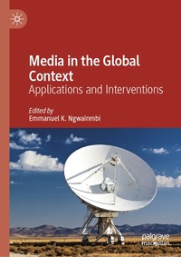 bokomslag Media in the Global Context