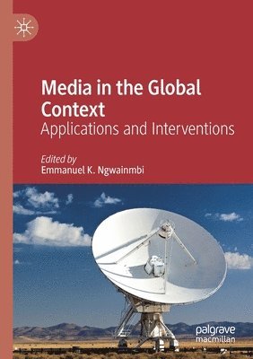 bokomslag Media in the Global Context