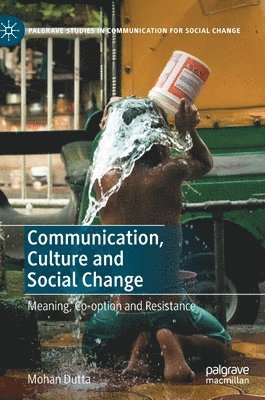 bokomslag Communication, Culture and Social Change