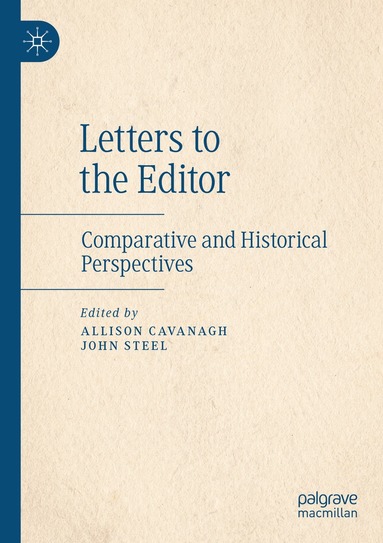 Allison Cavanagh, John Steel - Letters to the Editor, Häftad