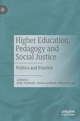 Higher Education, Pedagogy and Social Justice 1