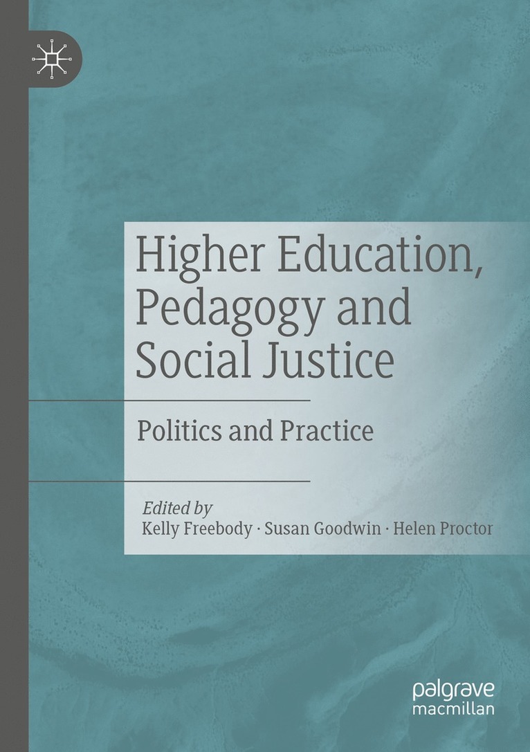 Kelly Freebody, Susan Goodwin, Helen Proctor - Higher Education, Pedagogy and Social Justice, Häftad