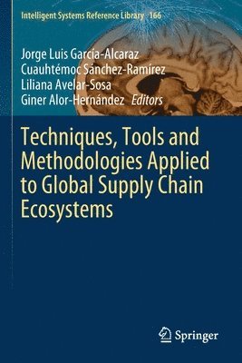 bokomslag Techniques, Tools and Methodologies Applied to Global Supply Chain Ecosystems