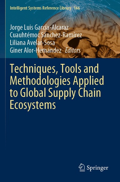 bokomslag Techniques, Tools and Methodologies Applied to Global Supply Chain Ecosystems