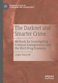 bokomslag The Darknet and Smarter Crime