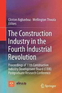 bokomslag The Construction Industry in the Fourth Industrial Revolution