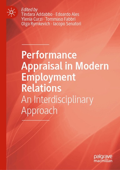 Tindara Addabbo, Edoardo Ales, Ylenia Curzi, Tommaso Fabbri, Olga Rymkevich, Iacopo Senatori - Performance Appraisal in Modern Employment Relations, Inbunden