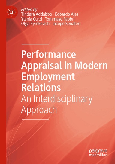Tindara Addabbo, Edoardo Ales, Ylenia Curzi, Tommaso Fabbri, Olga Rymkevich, Iacopo Senatori - Performance Appraisal in Modern Employment Relations, Häftad