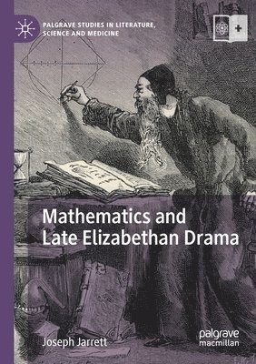 bokomslag Mathematics and Late Elizabethan Drama
