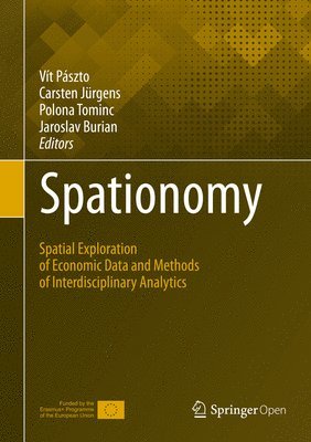 Vít Pászto, Carsten Jürgens, Polona Tominc, Jaroslav Burian, Vit Paszto, Carsten Jurgens - Spationomy, Inbunden
