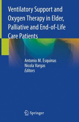 bokomslag Ventilatory Support and Oxygen Therapy in Elder, Palliative and End-of-Life Care Patients