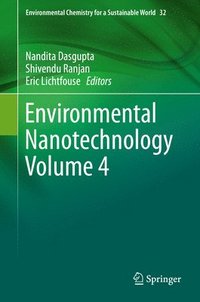 bokomslag Environmental Nanotechnology Volume 4
