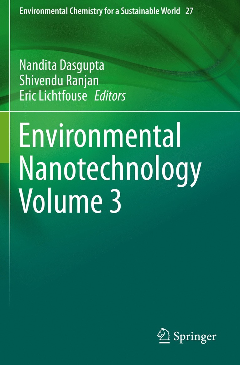 Nandita Dasgupta, Shivendu Ranjan, Eric Lichtfouse - Environmental Nanotechnology Volume 3, Häftad
