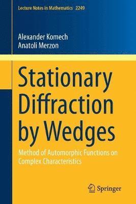 Stationary Diffraction by Wedges 1