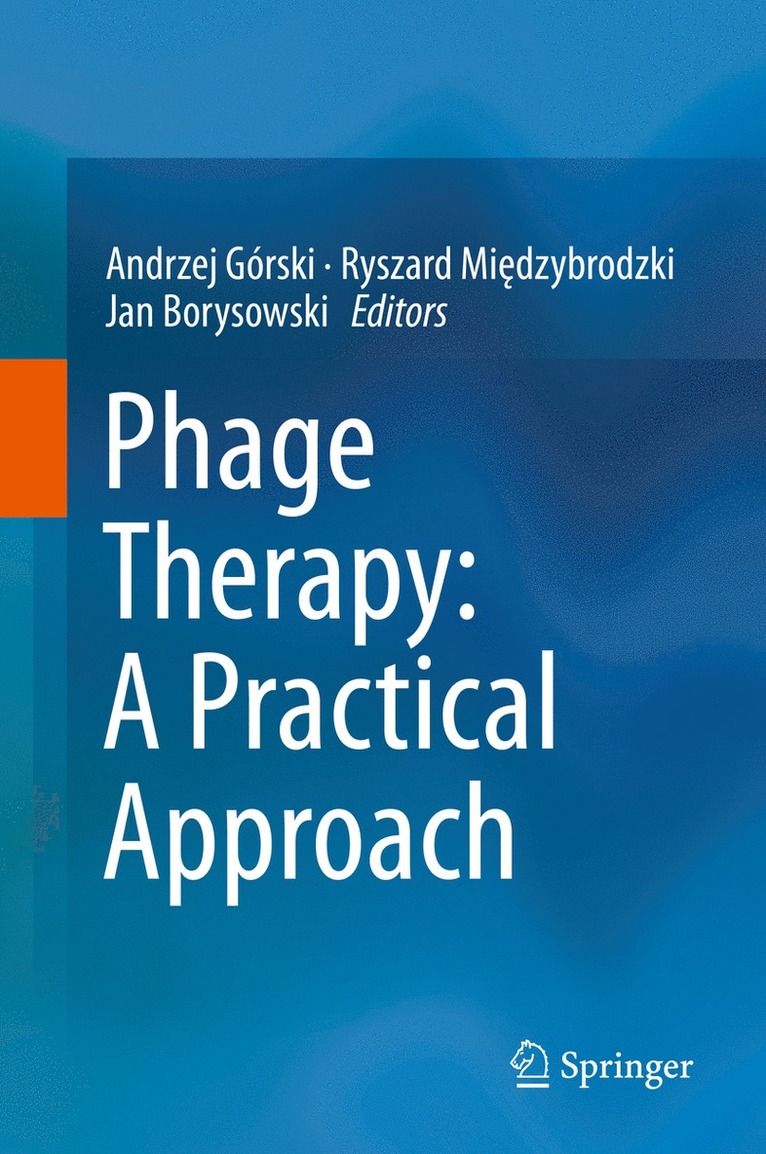 Phage Therapy: A Practical Approach