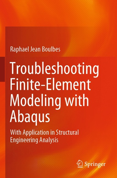 bokomslag Troubleshooting Finite-Element Modeling with Abaqus