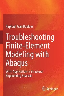 Troubleshooting Finite-Element Modeling with Abaqus 1