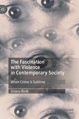 bokomslag Fascination with Violence in Contemporary Society