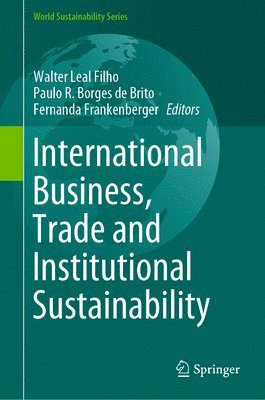 bokomslag International Business, Trade and Institutional Sustainability