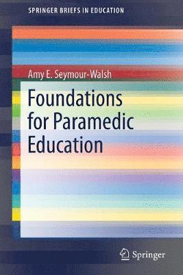 bokomslag Foundations for Paramedic Education