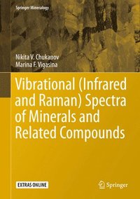 bokomslag Vibrational (Infrared and Raman) Spectra of Minerals and Related Compounds