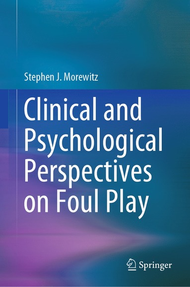 bokomslag Clinical and Psychological Perspectives on Foul Play