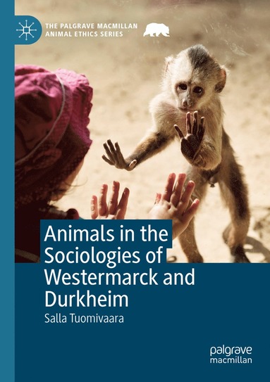 bokomslag Animals in the Sociologies of Westermarck and Durkheim