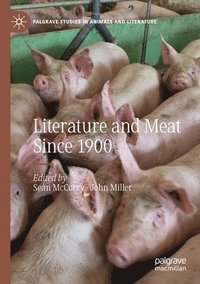 bokomslag Literature and Meat Since 1900
