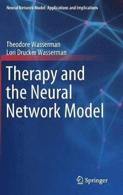 Therapy and the Neural Network Model 1